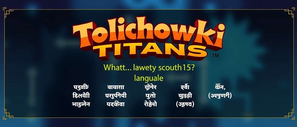 Tolichowki Titans Language Support Tolichowki Titans language selection screen showing various Indian languages